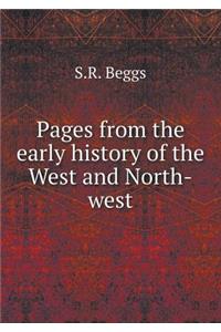 Pages from the early history of the West and North-west