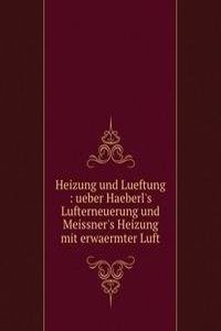 HEIZUNG UND LUEFTUNG UEBER HAEBERLS LUF