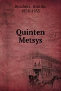 QUINTEN METSYS