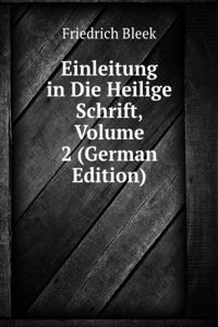 Einleitung in Die Heilige Schrift, Volume 2 (German Edition)