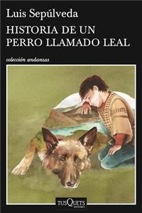 Historia de Un Perro Llamado Leal