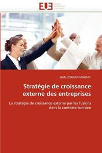 Stratégie de Croissance Externe Des Entreprises