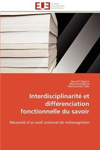 Interdisciplinarité Et Différenciation Fonctionnelle Du Savoir