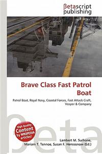 Brave Class Fast Patrol Boat