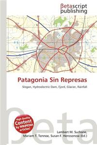 Patagonia Sin Represas