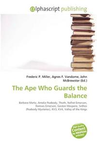 The Ape Who Guards the Balance