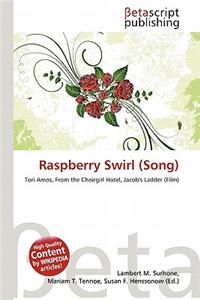 Raspberry Swirl (Song)
