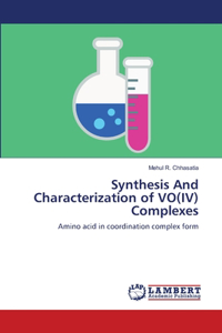 Synthesis And Characterization of VO(IV) Complexes