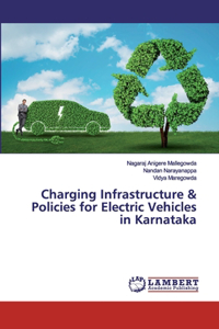 Charging Infrastructure & Policies for Electric Vehicles in Karnataka