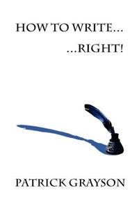 How to Write - Right!