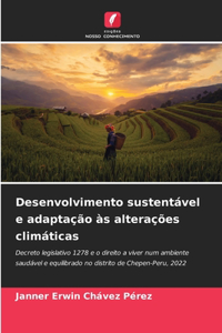 Desenvolvimento sustentável e adaptação às alterações climáticas