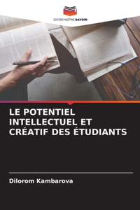 Le Potentiel Intellectuel Et Créatif Des Étudiants