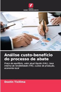 Análise custo-benefício do processo de abate