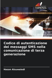 Codice di autenticazione dei messaggi SMS nella comunicazione di terza generazione