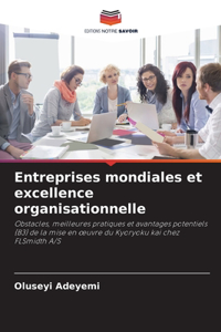 Entreprises mondiales et excellence organisationnelle