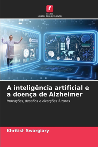 A inteligência artificial e a doença de Alzheimer