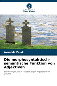 morphosyntaktisch-semantische Funktion von Adjektiven