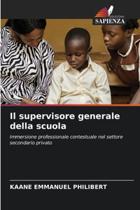 Il supervisore generale della scuola