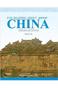 Fun Reading about China:History of China