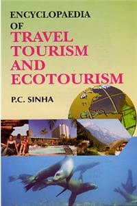 Encyclopaedia of Travel, Tourism and Ecotourism