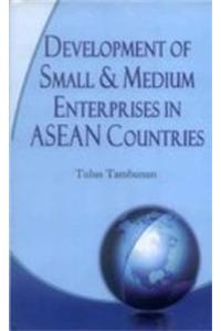 Development of Small & Medium Enterprises in ASEAN Countries