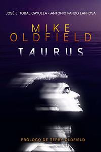 Mike Oldfield: Taurus (Spanish Edition)