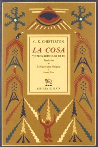 La Cosa y Otros Articulos de Fe