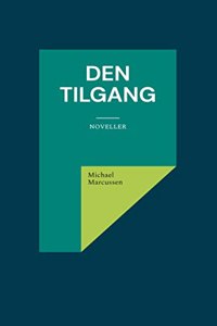 Den tilgang: Noveller