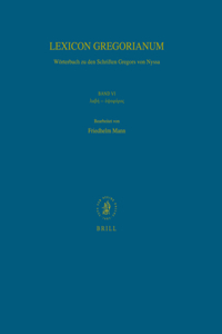 Lexicon Gregorianum, Volume 6 Band VI λαβή - ὀψοφόρος