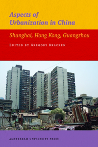 Aspects of Urbanization in China