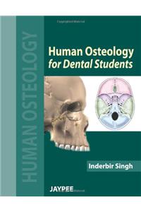 Human Osteology for Dental Students