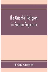 The oriental religions in Roman paganism