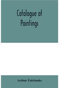 Catalogue of paintings