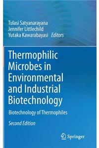 Thermophilic Microbes in Environmental and Industrial Biotechnology