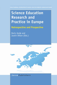 Science Education Research and Practice in Europe