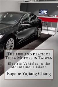 life and death of Tesla Motors in Taiwan