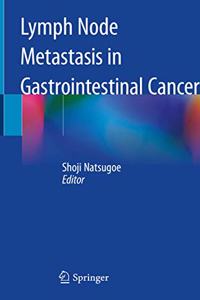 Lymph Node Metastasis in Gastrointestinal Cancer