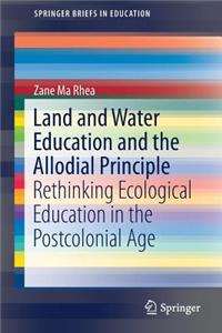 Land and Water Education and the Allodial Principle