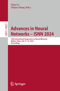 Advances in Neural Networks - Isnn 2024