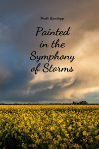 Painted in the Symphony of Storms
