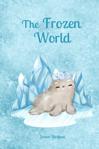 The Frozen World