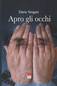 Apro gli occhi
