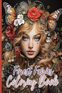 Forest Fairies Coloring Book For Adults