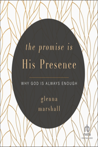 Promise Is His Presence