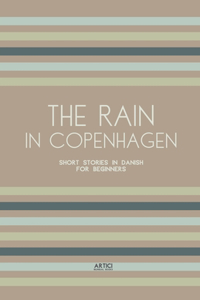 The Rain in Copenhagen