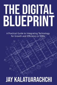 The Digital Blueprint