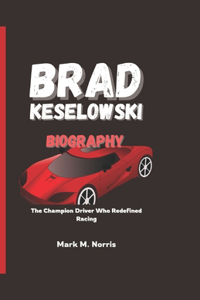 Brad Keselowski Biography
