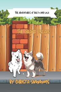 The Adventures of Balto and Lola