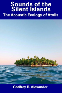 Sounds of the Silent Islands