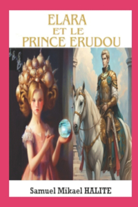 Elara Et Le Prince Erudou